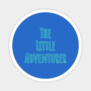 The Little Adventurer - Onesie Design -Onesies for Babies Magnet